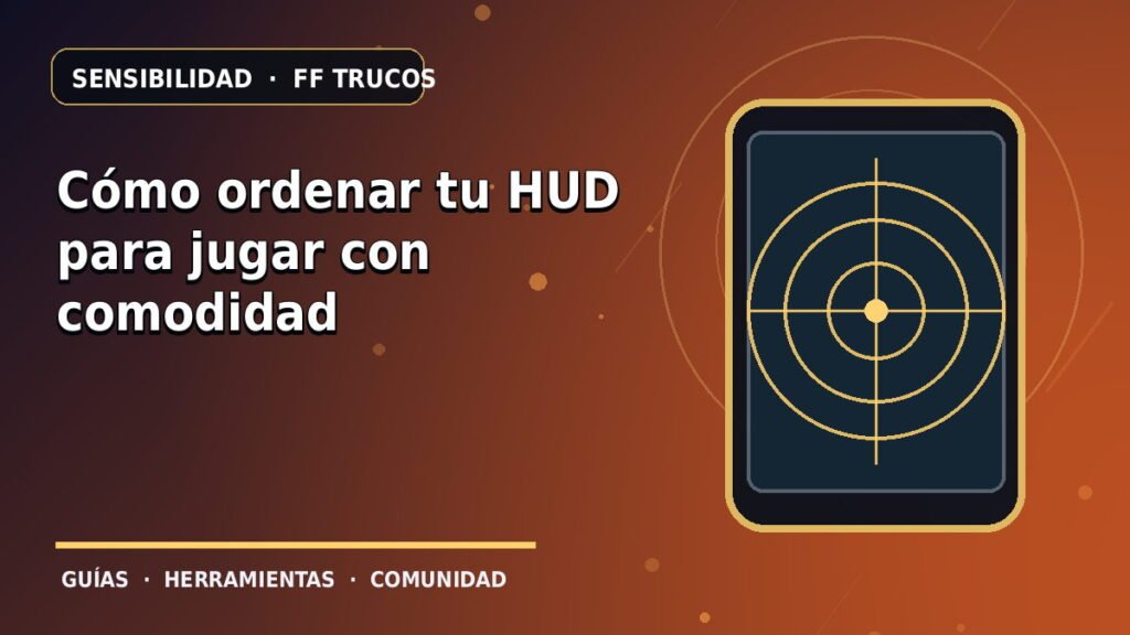 Cómo ordenar tu HUD para jugar con comodidad · ilustración original FF Trucos