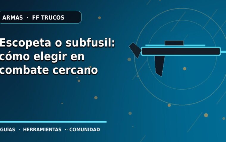 Escopeta o subfusil: cómo elegir en combate cercano · ilustración original FF Trucos