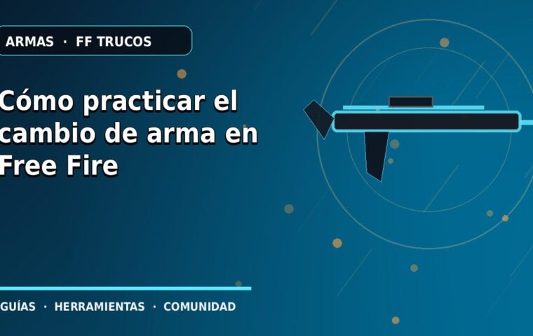 Cómo practicar el cambio de arma en Free Fire · ilustración original FF Trucos