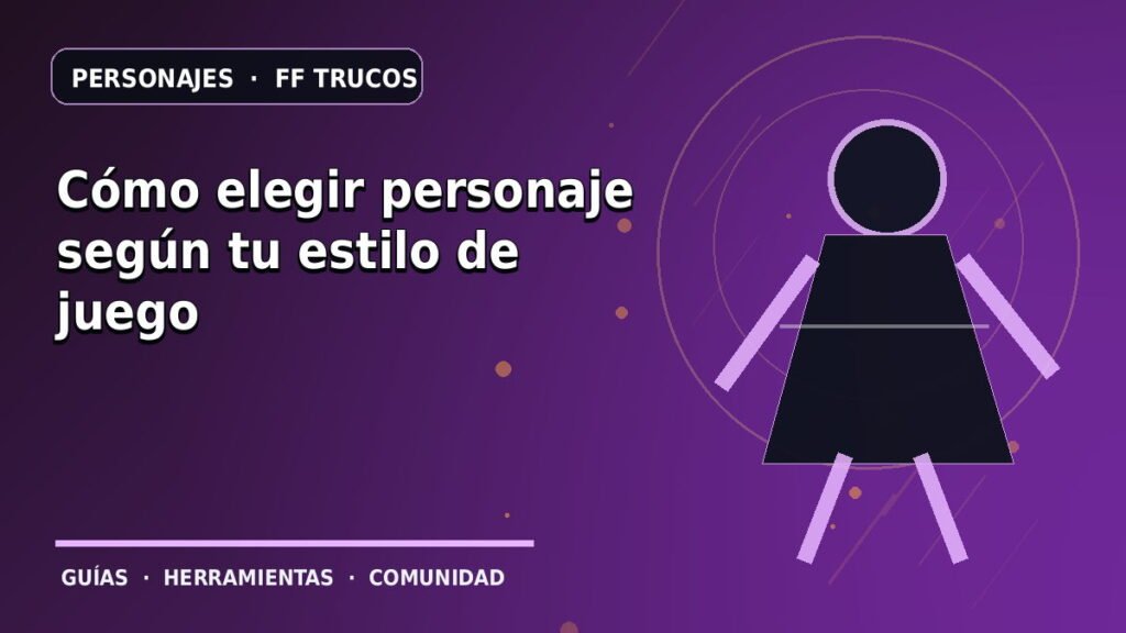Cómo elegir personaje según tu estilo de juego · ilustración original FF Trucos