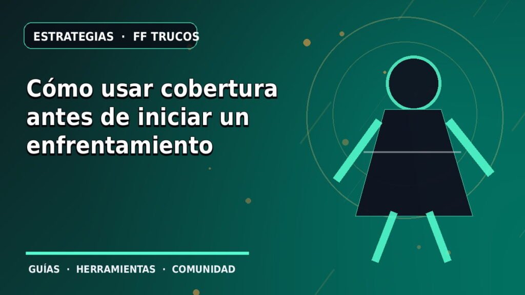 Cómo usar cobertura antes de iniciar un enfrentamiento · ilustración original FF Trucos