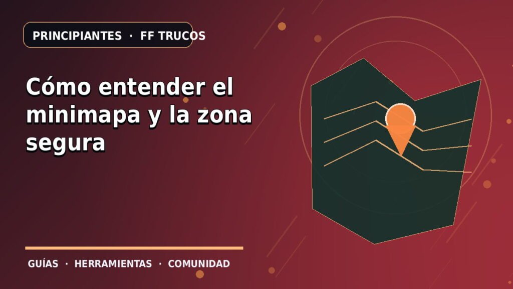 Cómo entender el minimapa y la zona segura · ilustración original FF Trucos