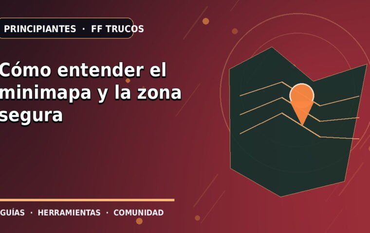 Cómo entender el minimapa y la zona segura · ilustración original FF Trucos