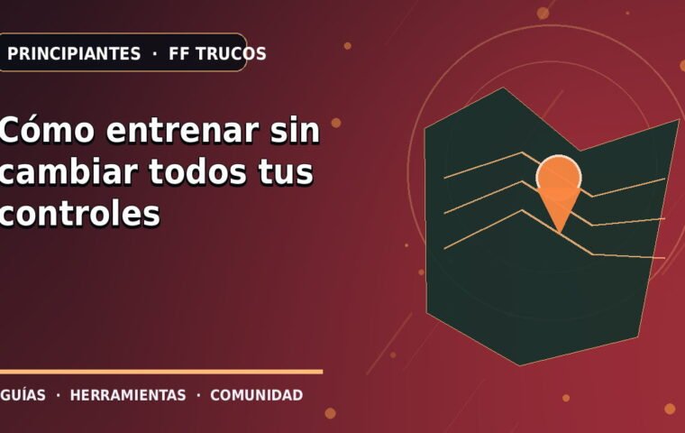 Cómo entrenar sin cambiar todos tus controles · ilustración original FF Trucos