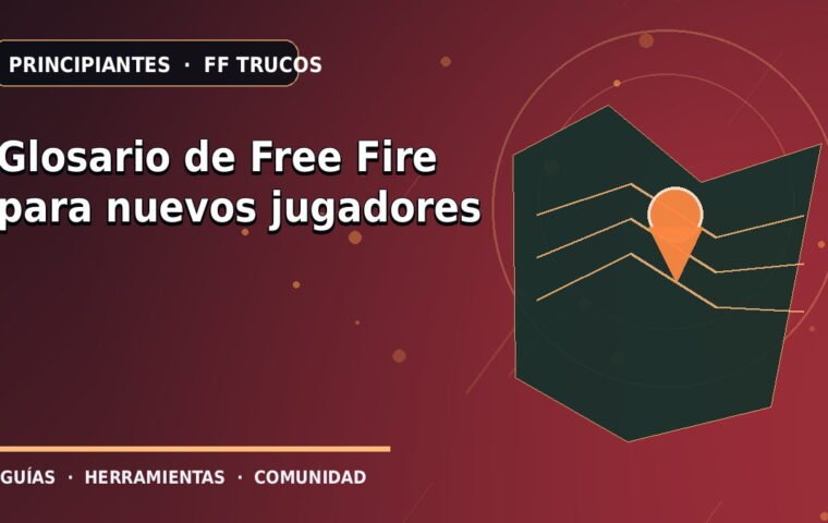 Glosario de Free Fire para nuevos jugadores · ilustración original FF Trucos