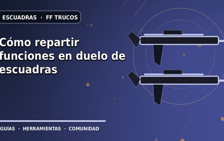 Cómo repartir funciones en duelo de escuadras · ilustración original FF Trucos