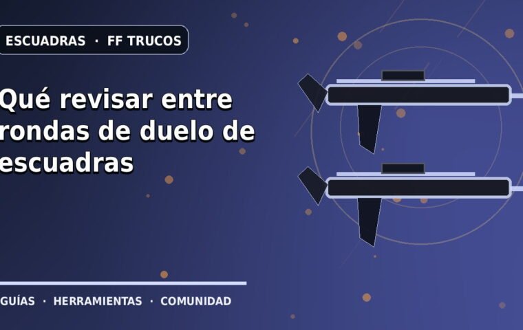 Qué revisar entre rondas de duelo de escuadras · ilustración original FF Trucos