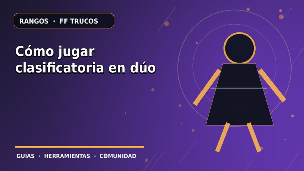 Cómo jugar clasificatoria en dúo · ilustración original FF Trucos