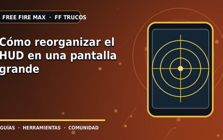 Cómo reorganizar el HUD en una pantalla grande · ilustración original FF Trucos