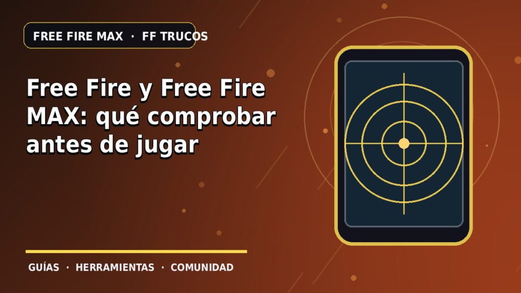 Free Fire y Free Fire MAX: qué comprobar antes de jugar · ilustración original FF Trucos