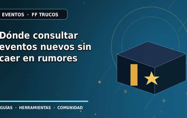 Dónde consultar eventos nuevos sin caer en rumores · ilustración original FF Trucos