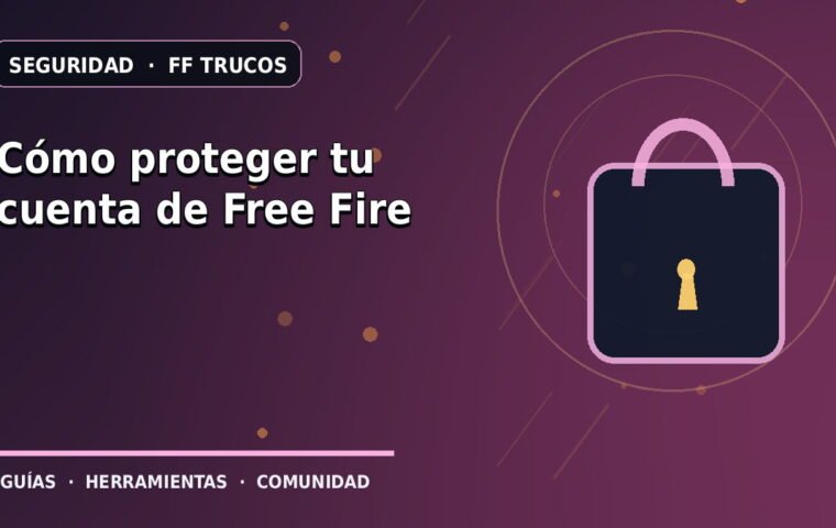 Cómo proteger tu cuenta de Free Fire · ilustración original FF Trucos