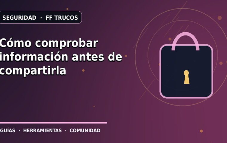 Cómo comprobar información antes de compartirla · ilustración original FF Trucos